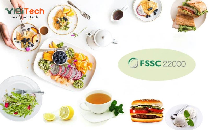 Các tiêu chuẩn an toàn thực phẩm phổ biến mà bạn phải biết 20 Tiêu chuẩn FSSC 22000 cho chuỗi cung ứng thực phẩm